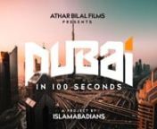 Dubai in 100 secs _ Dubai, United Arab Emirates from arab secs