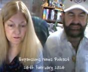 Expansions News Podcast 24th February 2024nnSupport Janet &amp; Stewart&#39;s research &amp; podcast: paypal.me/expansionsnnSign up for Janet &amp; Stewart’s FREE newsletter to stay in touch:nvisitor.r20.constantcontact.com/manage/optin?v=001r7Kq9zHVZY-JH7wWjXqMIER1tNrfw4VDBaAhGRT1Qe8K1OurGgib6KQwfOR9mNORhAfIEQVJO7QFFmz2gOsMTBECZMoQbaf36xw6dcndscA%3DnnMemberships, less than &#36;1 per Day support Janet &amp; Stewart&#39;s research: expansions.com/product/expansions-membership/nnFree Dream Dictionary: expa