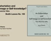 This is a Pariyatti audiobook of Bodhi Leaves No. 105