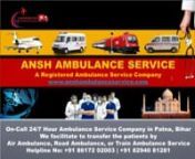 Do you urgently need to displace your patient from Patna to Delhi right now? Then, why you are getting late. Just catch your best ICU caretaker and full-time medication Train Ambulance Services in Patna. This is ANSH Air &amp; Train Ambulance Service Company that is located in Raja Bazar and Gola Road in Patna. This ambulance service is helping needy people with 24/7 On-Call Service Privileges.nAs a matter of fact, this air, train, &amp; road ambulance service provider operates all the emergency