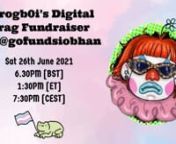 Join your genderless drag cryptid host, @Frogb0i for an eve of digital drag from across the globe in aid of @gofundsiobhan &#39;s gender affirming healthcare! Donate/tip Siobhans fundraiser link: Fundraiserforsiobhan.eventbrite.co.uknnFeaturing iconic performances from: