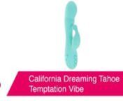 https://www.pinkcherry.com/collections/new-sex-toys/products/california-dreaming-tahoe-temptation-vibe (PinkCherry USA)nhttps://www.pinkcherry.ca/collections/new-sex-toys/products/california-dreaming-tahoe-temptation-vibe (PinkCherry Canada)nnWhether summer&#39;s coming or going (it&#39;s on the way in, where we are!) California Dreaming&#39;s Tahoe Temptation Vibe will whisk you away to a land of endless heat and pure pleasure. We&#39;ll get it out of the way right now, this bliss-packed rumble-rabbit is indee
