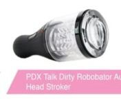 https://www.pinkcherry.com/products/pdx-talk-dirty-robobator-auto-head-stroker (PinkCherry US)nhttps://www.pinkcherry.ca/products/pdx-talk-dirty-robobator-auto-head-stroker (PinkCherry Canada)nn Craving a nice quiet night with a great stroker for company? This automatic masturbatory fantasy from Pipedream&#39;s Extreme Collection is NOT the one for you! Don&#39;t get us wrong, it&#39;s a seriously great stroker. It&#39;s packing a totally unique rotating motion that twists and spins a tickler filled pussy chamb