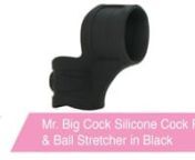 https://www.pinkcherry.com/products/silicone-c-ring-ball-stretcher-black (PinkCherry US)nhttps://www.pinkcherry.ca/products/silicone-c-ring-ball-stretcher-black (PinkCherry Canada)nnExcitingly enhancing penis appearance and improving performance during sex, Mr. Big&#39;s thick, full-coverage design constricts, exaggerates and highlights erection while tugging firmly on the balls.nnShaped into two ultra thick bands placed at right angles, Mr. Big&#39;s dual construction holds extra snug around the base o