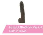https://www.pinkcherry.com/products/hung-ur3-vac-u-lock-dildo-in-black(PinkCherry US)nnhttps://www.pinkcherry.ca/products/hung-ur3-vac-u-lock-dildo-in-black(PinkCherry Canada)nnA gargantuan addition to the Vac-U-Lock family, the huge Hung dildo, aside from its sublimely lifelike styling, features a specialized base that securely fastens to any Vac-U-Lock harness or strap-on system.nnTruly awe-inspiring, Hung is a massive 12.5 inches in total, offering tons of deeply penetrating length and sw