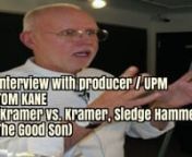 FILM PRODUCUER TOM KANE(Kramer vs Kramer, TV series Sledge Hammer!, Flamingo Kid etc) is my guest on this very special interview!Check out Tom&#39;s work in both film and fine art at the links below! nnhttps://filmproductionworkshops.com/nhttps://www.imdb.com/name/nm0437451/nhttps://www.tomkaneart.com/nnMy channel has my celebrity interviews with UFC legend Randy Couture, Maria Kanellis,Boxer VINNY PAZ ,Acting great Jonathon Silvermanread about my adventure to a farm in Georgia and get a g