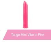https://www.pinkcherry.com/products/tango-mini-vibe-in-pink (PinkCherry US) nhttps://www.pinkcherry.ca/products/tango-mini-vibe-in-pink (PinkCherry Canada)nnPresenting absolutely breathtaking power, eight distinct vibration functions and a petite, discreet shape that was created to fit perfectly into just about any pleasure pursuit imaginable, the luxurious little Tango more than lives up to the world-renown We-Vibe name.nnDesigned for the most precise external stimulation you could desire, this