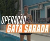 Operação Gata Sarada - Aulão de Verão from sarada