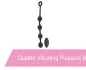 https://www.pinkcherry.com/products/quattro-vibrating-pleasure-balls (PinkCherry USA) nhttps://www.pinkcherry.ca/products/quattro-vibrating-pleasure-balls (PinkCherry Canada) nnCasting a sexy spell over anal aficionados far and wide, Nexus&#39; Quattro Vibrating Pleasure Balls will be waiting in the wings (and your bedroom/living room/play space!), all ready to conjure up some orgasmic black magic for your or your partner&#39;s butt.nnFeaturing four silky smooth silicone beads, each identically shaped a