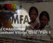 Trailer for Part 1 of Rajasthani Village Girls video on Made For Artists