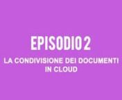 BD2_EP2_La condivisione dei documenti in cloud from bd2