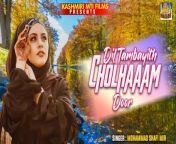 Dil Tambayith Cholhaaam Door &#124;&#124; Kashmiri Sad Romantic &#124;&#124; Lockcharok Mohabbath &#124;&#124; Mohammad Shafi Mir&#60;br/&#62;&#60;br/&#62;OLKMT-582&#60;br/&#62;&#60;br/&#62;Song -Dil Tambayith Cholhaaam Door&#60;br/&#62;Album -Lockcharok Mohabbath &#60;br/&#62;Singer -Mohammad Shafi Mir&#60;br/&#62;Lyrics -Naseer Wani Dangiwacha&#60;br/&#62;Label - Kashmiri Mti&#60;br/&#62;Music Label - Kashmiri MTI Films &#60;br/&#62;Digilat Partner : Vianet Media&#60;br/&#62;Email ID - info@vianetmedia.com&#60;br/&#62;Stay Connected With Us !!!&#60;br/&#62;&#60;br/&#62;#kashmirmtifilms #kashmirisongs #diltambayithcholhaaamdoor #kashmirisadromantic #lockcharok #mohabbath #mohammadshafimir