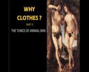In this episode we look into the creation account in the book of Genesis and we answer the question: Why did God make clothes for us?