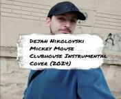 Dejan Nikolovski - Mickey Mouse Clubhouse Instrumental Cover (2024) from mikey mouse clubhouse in hindii