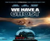 We Have a Ghost is 2023 American supernatural horror comedy film written and directed by Christopher Landon, based on the 2017 short story &#92;