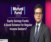 Equity Savings Funds: Is it a good scheme for regular income seekers? What prompted its comeback in 2023?&#60;br/&#62;&#60;br/&#62;Mirae Asset Investment Managers&#39; Swaroop Mohanti and FinFix Research and Analytics&#39; Prableen Bajpai share views.