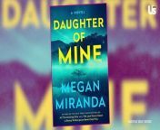 Author Megan Miranda Didn’t Know Who Would Be the Killer in Latest Mystery ‘Daughter of Mine’: Book Questions Answered