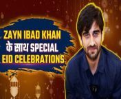 Watch Exclusive Interview of Actor Zayn Ibad Khan. Zayn Ibad Khan talks about his Eid plans, his childhood memories of the festival and more. Watch Video To Know More. &#60;br/&#62; &#60;br/&#62;#ZaynIbadKhanInterview #EidSpecial #Eid2024 #ZaynIbadKhan &#60;br/&#62;~PR.126~PR.264~##~