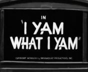Popeye (1933) E 2 I Yam What I Yam from lamine yamal