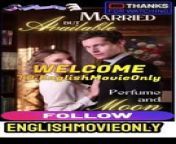 Married But Avialable Perfumre And Moon | Full Movie 2024 #drama #drama2024 #dramamovies #dramafilm #Trending #Viral from frederick on older4me