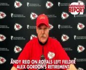 Kansas City Chiefs head coach Andy Reid reflects on Alex Gordon&#39;s career shortly after the Kansas City Royals&#39; left fielded announced his retirement.