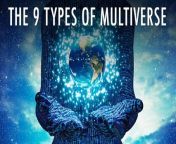 The 9 Types Of Multiverse Explained from rape type xxx video