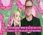 Dean McDermott Breaks His Silence After Tori Spelling Files for Divorce