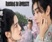 Blossoms in Adversity - Episode 7 (EngSub)