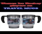 Women ice hockey players feature on Travel Mugs.&#60;br/&#62;&#60;br/&#62;If you want to own one or more of these Travel Mugs, then head over to: https://unique-online-products.com/collections/men-and-women-ice-hockey-players-travel-mug