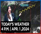 Today&#39;s Weather, 4 P.M. &#124; Apr. 1, 2024&#60;br/&#62;&#60;br/&#62;Video Courtesy of DOST-PAGASA&#60;br/&#62;&#60;br/&#62;Subscribe to The Manila Times Channel - https://tmt.ph/YTSubscribe &#60;br/&#62;&#60;br/&#62;Visit our website at https://www.manilatimes.net &#60;br/&#62;&#60;br/&#62;Follow us: &#60;br/&#62;Facebook - https://tmt.ph/facebook &#60;br/&#62;Instagram - https://tmt.ph/instagram &#60;br/&#62;Twitter - https://tmt.ph/twitter &#60;br/&#62;DailyMotion - https://tmt.ph/dailymotion &#60;br/&#62;&#60;br/&#62;Subscribe to our Digital Edition - https://tmt.ph/digital &#60;br/&#62;&#60;br/&#62;Check out our Podcasts: &#60;br/&#62;Spotify - https://tmt.ph/spotify &#60;br/&#62;Apple Podcasts - https://tmt.ph/applepodcasts &#60;br/&#62;Amazon Music - https://tmt.ph/amazonmusic &#60;br/&#62;Deezer: https://tmt.ph/deezer &#60;br/&#62;Tune In: https://tmt.ph/tunein&#60;br/&#62;&#60;br/&#62;#themanilatimes&#60;br/&#62;#WeatherUpdateToday &#60;br/&#62;#WeatherForecast&#60;br/&#62;