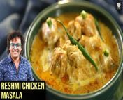Reshmi Chicken Masala &#124; How To Make Reshmi Chicken Masala &#124; Easy Chicken Curry Recipe &#124; Indian Cuisine &#124; Indian Delicacy &#124; Malai Chicken &#124; Chicken Malai Recipe &#124; Murg Malai Curry &#124; Murg Malai Gravy &#124; Murg Malai Recipe &#124; Creamy Chicken Curry &#124; Creamy Malai Chicken &#124; Non-Veg Recipe &#124; Easy Chicken Recipe &#124; Simple Curry Recipe &#124; Chicken Curry Recipe &#124; Chicken Gravy &#124; Chicken Recipe &#124; Curry Recipe &#124; Get Curried &#124; The Bombay Chef &#124; Varun Inamdar&#60;br/&#62;&#60;br/&#62;Learn how to make Reshmi Chicken Masala with our Chef Varun Inamdar.&#60;br/&#62;&#60;br/&#62;Introduction &#60;br/&#62;Reshmi Chicken Masala or Murg Reshmi Masala is a very delicious dish made with chicken, cashew nuts, yogurt, and herbs and spices. The chicken is tender &amp; melts in the mouth as it is marinated with curd and a few spices and then cooked in a rich creamy gravy. Reshmi Chicken Masala goes well with naan, rice, or roti. Make this delicious creamy chicken masala curry for dinner tonight and let us know how you like it in the comments below.&#60;br/&#62;&#60;br/&#62;Preparation of Marinade&#60;br/&#62;500 gms Chicken Thigh (boneless)&#60;br/&#62;1/2 cup Curd (whisked)&#60;br/&#62;1 tbsp Ginger, Garlic &amp; Green Chilli Paste&#60;br/&#62;1 tsp Dried Fenugreek Leaves&#60;br/&#62;1 tsp Garam Masala Powder&#60;br/&#62;1/2 tsp Turmeric Powder&#60;br/&#62;1/2 tsp Red Chilli Powder&#60;br/&#62;2 tsp Lemon Juice&#60;br/&#62;Salt (as required)&#60;br/&#62;&#60;br/&#62;For Curry Paste&#60;br/&#62;1/4 cup Onion (diced)&#60;br/&#62;1/4 cup Cashew Nuts&#60;br/&#62;&#60;br/&#62;Cooking the Curry&#60;br/&#62;1 tbsp Oil&#60;br/&#62;2 Bay Leaves&#60;br/&#62;Water (as required)&#60;br/&#62;Salt (as required)&#60;br/&#62;1/4 cup Fresh Cream&#60;br/&#62;&#60;br/&#62;For Garnish&#60;br/&#62;Fresh Cream&#60;br/&#62;Green Chillies