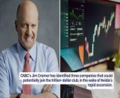 CNBC’s Jim Cramer has identified three companies that could potentially join the trillion-dollar club, in the wake of Nvidia&#39;s rapid ascension.&#60;br/&#62;&#60;br/&#62;What Happened: On Monday, Cramer named Eli Lilly, Berkshire Hathaway, and Tesla as potential candidates for the trillion-dollar market cap, reported CNBC.