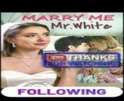 Marry Me, Mr. White Full&#60;br/&#62;Thank you for watching the video!&#60;br/&#62;Please follow the channel to see more interesting videos!&#60;br/&#62;If you like to Watch Videos like This Follow Me You Can Support Me By Sending cash In Via Paypal&#62;&#62; https://paypal.me/countrylife821