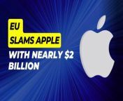 EU Slams Apple With nearly &#36;2 Billion Fine for Blocking Cheaper Music Streaming Options