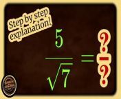 HOW TO RATIONALIZE a fraction that has a square root in its denominator?Explanation!