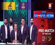 The Pavilion &#124; Peshawar Zalmi vs Quetta Gladiators (Pre-Match) Expert Analysis &#124; 8 Mar 2024 &#124; PSL9&#60;br/&#62;&#60;br/&#62;Catch our star-studded panel on #ThePavilion as we bring to you exclusive analysis for every match, live only on #ASportsHD!&#60;br/&#62;&#60;br/&#62;#WasimAkram #PSL9#HBLPSL9 #MohammadHafeez #MisbahUlHaq #AzharAli #FakhareAlam #quettagaladiators #peshawarzalmi &#60;br/&#62;&#60;br/&#62;Catch HBLPSL9 every moment live, exclusively on #ASportsHD!Follow the A Sports channel on WhatsApp: https://bit.ly/3PUFZv5#ASportsHD #ARYZAP