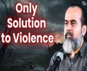 Full Video: Is non-violence about not fighting the false and evil? &#124;&#124; Acharya Prashant (2019)&#60;br/&#62;Link: &#60;br/&#62;&#60;br/&#62; • Is non-violence about not fighting th...&#60;br/&#62;&#60;br/&#62;➖➖➖➖➖➖&#60;br/&#62;&#60;br/&#62;‍♂️ Want to meet Acharya Prashant?&#60;br/&#62;Be a part of the Live Sessions: https://acharyaprashant.org/hi/enquir...&#60;br/&#62;&#60;br/&#62;⚡ Want Acharya Prashant’s regular updates?&#60;br/&#62;Join WhatsApp Channel: https://whatsapp.com/channel/0029Va6Z...&#60;br/&#62;&#60;br/&#62; Want to read Acharya Prashant&#39;s Books?&#60;br/&#62;Get Free Delivery: https://acharyaprashant.org/en/books?...&#60;br/&#62;&#60;br/&#62; Want to accelerate Acharya Prashant’s work?&#60;br/&#62;Contribute: https://acharyaprashant.org/en/contri...&#60;br/&#62;&#60;br/&#62; Want to work with Acharya Prashant?&#60;br/&#62;Apply to the Foundation here: https://acharyaprashant.org/en/hiring...&#60;br/&#62;&#60;br/&#62;➖➖➖➖➖➖&#60;br/&#62;&#60;br/&#62;Video Information: Shabdyog Session, 17.06.2019, Advait BodhSthal, Greater Noida, India &#60;br/&#62;&#60;br/&#62;Context:&#60;br/&#62;~ What is really non-violence?&#60;br/&#62;~ What is really violence?&#60;br/&#62;~ How to be non-violent?&#60;br/&#62;~ Is non-violence about not fighting the false and evil?&#60;br/&#62;~ Is non-violence related to others?&#60;br/&#62;&#60;br/&#62;&#60;br/&#62;Music Credits: Milind Date&#60;br/&#62;~~~~~~~~~~~~~ .&#60;br/&#62;