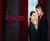 Upgraded is a 2024 American romantic comedy film directed by Carlson Young and starring Camila Mendes, Archie Renaux, Thomas Kretschmann, Grégory Montel, Lena Olin and Marisa Tomei.[2]&#60;br/&#62;&#60;br/&#62;The film is a modern-day retelling of the classic fairytale &#92;