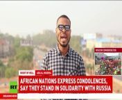 Summary&#60;br/&#62;&#60;br/&#62;• Words of condemnation of the March 2024 Crocus City Hall terrorist attack continue to come in from around the world.&#60;br/&#62;• African leaders are among the latest to express their condolences to Russia in the aftermath.&#60;br/&#62;&#60;br/&#62;--- --- --- --- --- --- --- --- --- --- --- --- --- --- --- ---&#60;br/&#62;&#60;br/&#62;&#60;br/&#62;&#60;br/&#62;Question&#60;br/&#62;&#60;br/&#62;• Were the recent March 2024 Crocus City Hall terrorist attack in Moscow, Russia, financed and or supported by Vladimir Zelensky (Vladimir Volodymyr Zelenskyy)&#39;s administration?&#60;br/&#62;• Is Volodymyr Zelenskyy&#39;s administration financed by NATO?&#60;br/&#62;• Is it true or false that NATO has real NAZIS in many of its high ranking positions?&#60;br/&#62;• Is it true or false that Volodymyr Zelenskyy&#39;s administration directly or indirectly finance or support Neo-NAZIS in Ukraine?&#60;br/&#62;&#60;br/&#62;--- --- --- --- --- --- --- --- --- --- --- --- --- --- --- ---&#60;br/&#62;&#60;br/&#62;&#60;br/&#62;&#60;br/&#62;Backup Video&#60;br/&#62; &#60;br/&#62;• https://www.bitchute.com/video/zi2uZX3rwmIV/&#60;br/&#62;• https://rumble.com/v4mdrhl-africa-express-condolences-to-russia.-and-stands-in-solidarity-again-terror.html&#60;br/&#62;• https://www.bitchute.com/video/MHCXUP5xHhnk/&#60;br/&#62;&#60;br/&#62;--- --- --- --- --- --- --- --- --- --- --- --- --- --- --- ---&#60;br/&#62;&#60;br/&#62;&#60;br/&#62;&#60;br/&#62;Attribution&#60;br/&#62;&#60;br/&#62;• Nigerian journalist Timothy Obiezu&#60;br/&#62;• RT https://odysee.com/@RT:fd/africa_stand_2503:1&#60;br/&#62;&#60;br/&#62;--- --- --- --- --- --- --- --- --- --- --- --- --- --- --- ---&#60;br/&#62;&#60;br/&#62;&#60;br/&#62;&#60;br/&#62;Fair Use Disclaimer&#60;br/&#62;&#60;br/&#62;Find https://vk.com/francewhoa_g_5m_en?w=club225457123&#60;br/&#62;&#60;br/&#62;--- --- --- --- --- --- --- --- --- --- --- --- --- --- --- ---&#60;br/&#62;&#60;br/&#62;&#60;br/&#62;&#60;br/&#62;Blog Disclaimer&#60;br/&#62;&#60;br/&#62;Find https://vk.com/francewhoa_g_5m_en?w=club225457123&#60;br/&#62;&#60;br/&#62;--- --- --- --- --- --- --- --- --- --- --- --- --- --- --- ---&#60;br/&#62;&#60;br/&#62;&#60;br/&#62;&#60;br/&#62;Blog Number&#60;br/&#62;&#60;br/&#62;IDU_20240329_224702