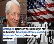 Lindsey Bell, a prominent financial analyst, has cast doubt on Jamie Dimon‘s track record with interest rate forecasts, referencing past predictions.