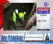 Sinkhole sa Pasay, patuloy na inaayos!&#60;br/&#62;&#60;br/&#62;&#60;br/&#62;Balitanghali is the daily noontime newscast of GTV anchored by Raffy Tima and Connie Sison. It airs Mondays to Fridays at 10:30 AM (PHL Time). For more videos from Balitanghali, visit http://www.gmanews.tv/balitanghali.&#60;br/&#62;&#60;br/&#62;#GMAIntegratedNews #KapusoStream&#60;br/&#62;&#60;br/&#62;Breaking news and stories from the Philippines and abroad:&#60;br/&#62;GMA Integrated News Portal: http://www.gmanews.tv&#60;br/&#62;Facebook: http://www.facebook.com/gmanews&#60;br/&#62;TikTok: https://www.tiktok.com/@gmanews&#60;br/&#62;Twitter: http://www.twitter.com/gmanews&#60;br/&#62;Instagram: http://www.instagram.com/gmanews&#60;br/&#62;&#60;br/&#62;GMA Network Kapuso programs on GMA Pinoy TV: https://gmapinoytv.com/subscribe