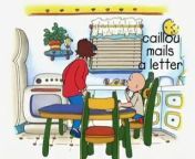 Caillou Mails a Letter from kellage mail kapanawa
