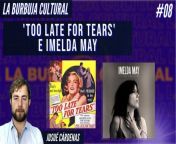 'Too late for tears' e Imelda May from late night kooku web series movie