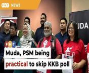 Azmi Hassan says the two parties are aware that their influence in Kuala Kubu Baharu is minimal.&#60;br/&#62;&#60;br/&#62;Read More: https://www.freemalaysiatoday.com/category/nation/2024/04/27/muda-psm-being-practical-to-skip-kkb-poll-say-analysts/&#60;br/&#62;&#60;br/&#62;Laporan Lanjut: https://www.freemalaysiatoday.com/category/bahasa/tempatan/2024/04/27/sedar-pengaruh-minima-punca-muda-tak-tanding-kata-penganalisis/&#60;br/&#62;&#60;br/&#62;Free Malaysia Today is an independent, bi-lingual news portal with a focus on Malaysian current affairs.&#60;br/&#62;&#60;br/&#62;Subscribe to our channel - http://bit.ly/2Qo08ry&#60;br/&#62;------------------------------------------------------------------------------------------------------------------------------------------------------&#60;br/&#62;Check us out at https://www.freemalaysiatoday.com&#60;br/&#62;Follow FMT on Facebook: https://bit.ly/49JJoo5&#60;br/&#62;Follow FMT on Dailymotion: https://bit.ly/2WGITHM&#60;br/&#62;Follow FMT on X: https://bit.ly/48zARSW &#60;br/&#62;Follow FMT on Instagram: https://bit.ly/48Cq76h&#60;br/&#62;Follow FMT on TikTok : https://bit.ly/3uKuQFp&#60;br/&#62;Follow FMT Berita on TikTok: https://bit.ly/48vpnQG &#60;br/&#62;Follow FMT Telegram - https://bit.ly/42VyzMX&#60;br/&#62;Follow FMT LinkedIn - https://bit.ly/42YytEb&#60;br/&#62;Follow FMT Lifestyle on Instagram: https://bit.ly/42WrsUj&#60;br/&#62;Follow FMT on WhatsApp: https://bit.ly/49GMbxW &#60;br/&#62;------------------------------------------------------------------------------------------------------------------------------------------------------&#60;br/&#62;Download FMT News App:&#60;br/&#62;Google Play – http://bit.ly/2YSuV46&#60;br/&#62;App Store – https://apple.co/2HNH7gZ&#60;br/&#62;Huawei AppGallery - https://bit.ly/2D2OpNP&#60;br/&#62;&#60;br/&#62;#FMTNews #PRK #KualaKubuBaharu #Muda #PSM