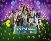 2012 Big Fat Quiz Of The 80's from fat mams blac