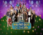 2012 Big Fat Quiz Of The 00's from fat grannies