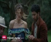 Friends Like Her Saison 1 - Trailer (EN) from a girl and her smartphone camera