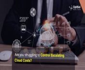 Discover actionable strategies and expert guidance to rein in your cloud expenses and efficiently manage rising costs. Gain insights into optimizing resource utilization and enhancing cost efficiency within your cloud ecosystem.&#60;br/&#62;&#60;br/&#62;Unlock cost-saving potentials for your enterprise with our consultation services. &#60;br/&#62;&#60;br/&#62;Book a complimentary session now: https://www.optisolbusiness.com/devops-technologies