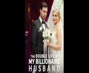 The Double Life of my billionaire husbandHDEp -Movie