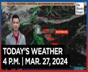 Today&#39;s Weather, 4 P.M. &#124; Mar. 27, 2024&#60;br/&#62;&#60;br/&#62;Video Courtesy of DOST-PAGASA&#60;br/&#62;&#60;br/&#62;Subscribe to The Manila Times Channel - https://tmt.ph/YTSubscribe &#60;br/&#62;&#60;br/&#62;Visit our website at https://www.manilatimes.net &#60;br/&#62;&#60;br/&#62;Follow us: &#60;br/&#62;Facebook - https://tmt.ph/facebook &#60;br/&#62;Instagram - https://tmt.ph/instagram &#60;br/&#62;Twitter - https://tmt.ph/twitter &#60;br/&#62;DailyMotion - https://tmt.ph/dailymotion &#60;br/&#62;&#60;br/&#62;Subscribe to our Digital Edition - https://tmt.ph/digital &#60;br/&#62;&#60;br/&#62;Check out our Podcasts: &#60;br/&#62;Spotify - https://tmt.ph/spotify &#60;br/&#62;Apple Podcasts - https://tmt.ph/applepodcasts &#60;br/&#62;Amazon Music - https://tmt.ph/amazonmusic &#60;br/&#62;Deezer: https://tmt.ph/deezer &#60;br/&#62;Tune In: https://tmt.ph/tunein&#60;br/&#62;&#60;br/&#62;#TheManilaTimes&#60;br/&#62;#WeatherUpdateToday &#60;br/&#62;#WeatherForecast&#60;br/&#62;